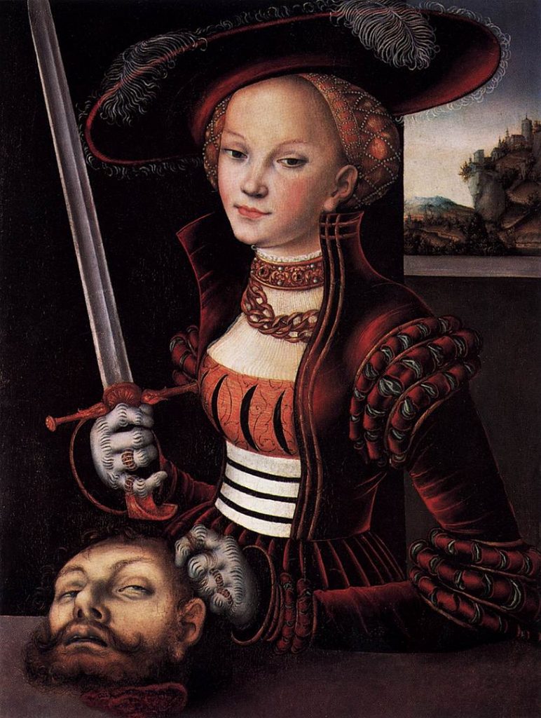 "Judith Victorious" by Lucas Cranach the Elder.