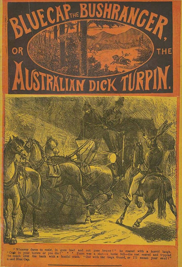 Bluecap The Bushranger, an example of a penny dreadful.