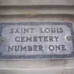 Sign at the entrance to Saint Louis Cemtery Number One, New Orleans, Louisiana.